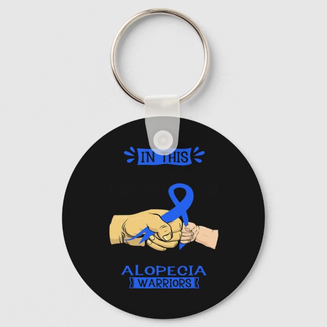 In This Family Nobody Fights Alone Team Alopecia W Key Ring (Front)