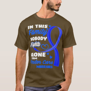 In This Family Nobody Fights Alone Team Foster Car T-Shirt