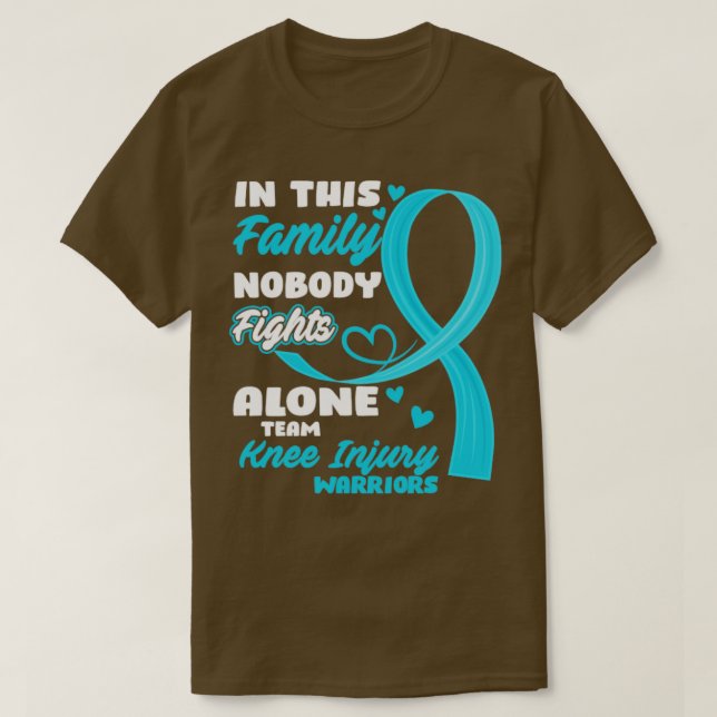 In This Family Nobody Fights Alone Team Knee Injur T-Shirt (Design Front)