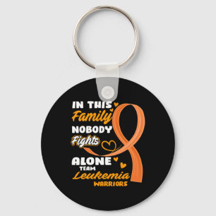 In This Family Nobody Fights Alone Team Leukaemia  Key Ring
