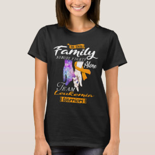 In This Family Nobody Fights Alone Team Leukaemia  T-Shirt
