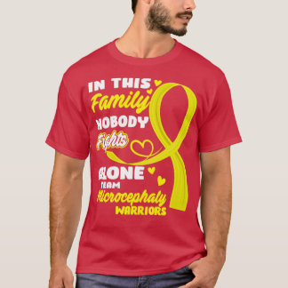 In This Family Nobody Fights Alone Team Microcepha T-Shirt