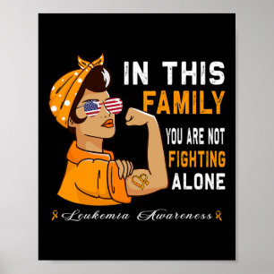In This Family Nobody Fights Leukaemia Alone Women Poster