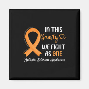 In This Family We Fight As One Multiple Sclerosis Magnet