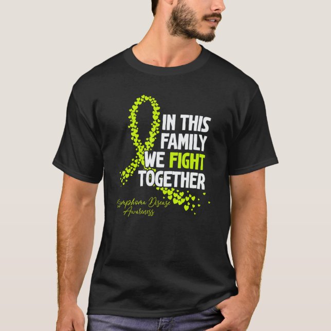 In This Family We Fight Together Lymphoma Awarenes T-Shirt (Front)