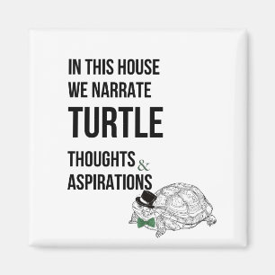 IN THIS HOUSE Funny TURTLE lovers quote Magnet