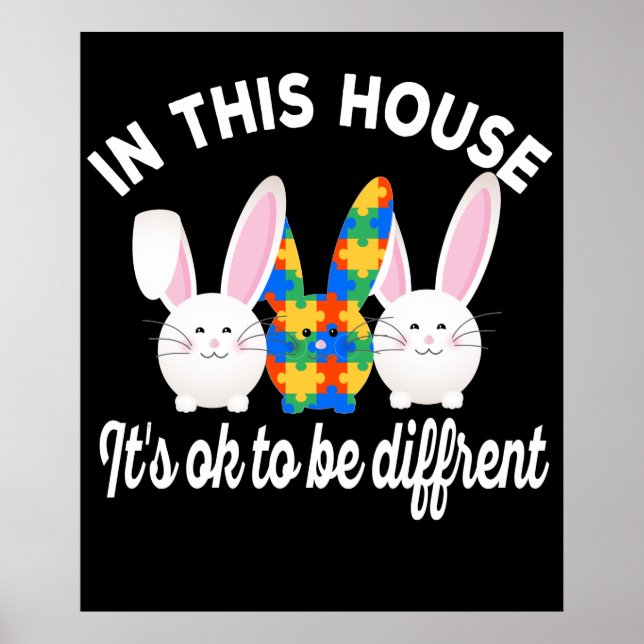 In This House Its Ok To Be Different Autism Easter Poster (Front)
