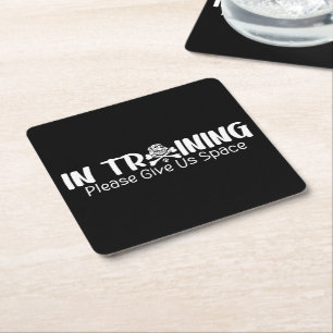 In Training Please Give Us Space For Dog Trainers Square Paper Coaster