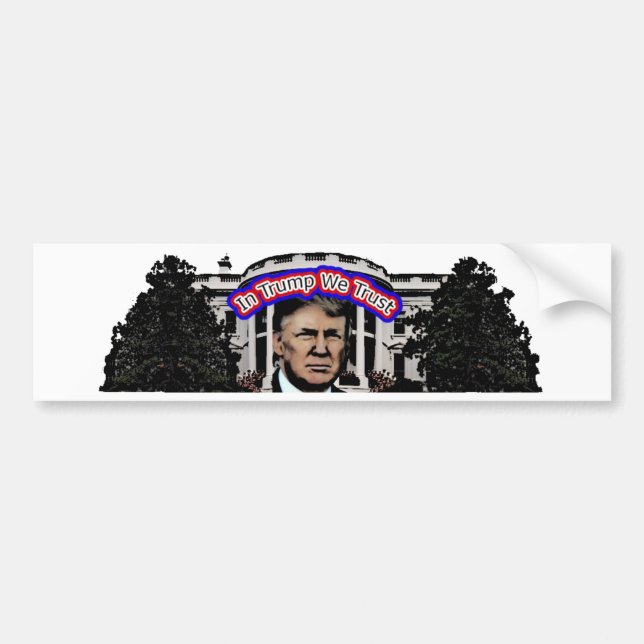 In Trump We Trust Bumper Sticker (Front)