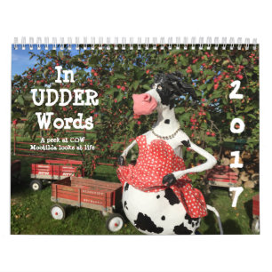 In UDDER Words is a huMOOrous COWlendar Calendar