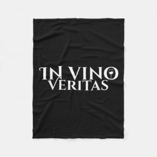 In Vino Veritas _ Latin _ Ancient Rome _ Wine Love Fleece Blanket