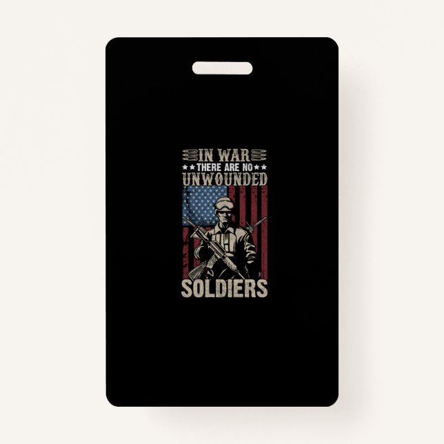 in war there are no unwounded soldiers ID badge (Front)