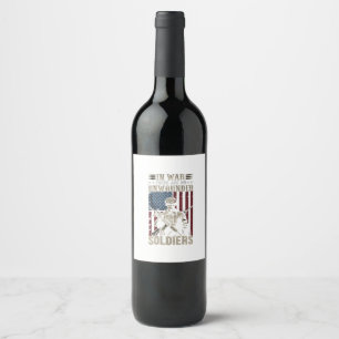 in war there are no unwounded soldiers wine label