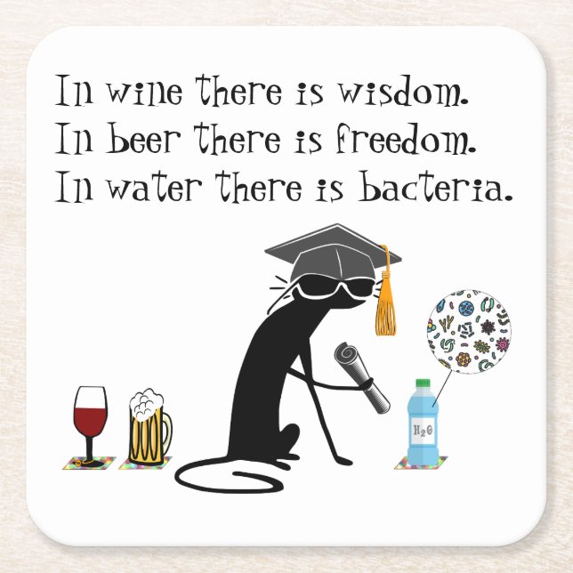 In Wine There Is Wisdom Funny Wine Saying Square Paper Coaster (Front)