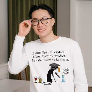 In Wine There Is Wisdom Funny Wine Saying T-Shirt