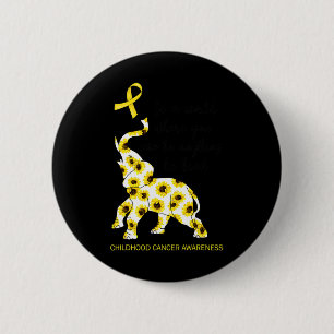 In World Where You Can Be Anything Be Kind Childho 6 Cm Round Badge