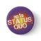 In you the status quo