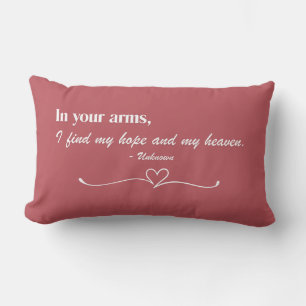 "In Your Arms" Script Love Throw Pillow