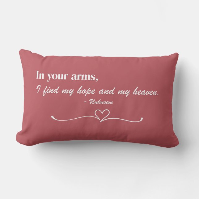 "In Your Arms" Script Love Throw Pillow (Front)