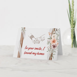 In your smile, I found my home Card