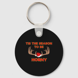 Inappropriate Christmas - Tis The Season To Be Hor Key Ring