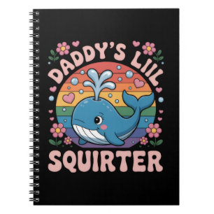 Inappropriate Daddy's Lil Squirter Embarrassing Notebook