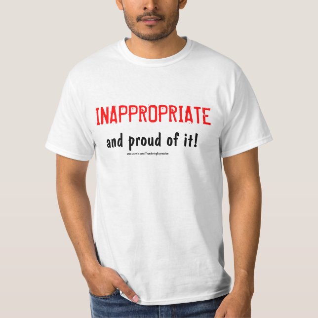 Inappropriate (front) T-Shirt (Front)