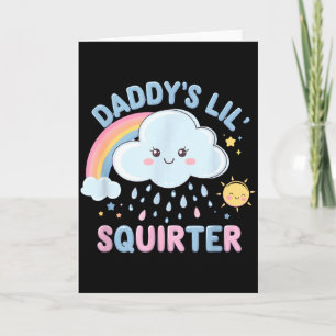 Inappropriate Funny Daddys Lil Squirter Embarring Card