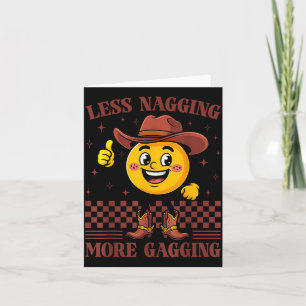 Inappropriate Funny Less Nagging More Gagging Emba Card
