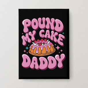 Inappropriate Pound My Cake Daddy Embarrassing 