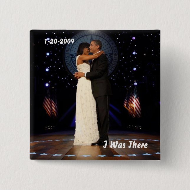 Inaugural Ball I Was There Button (Front)