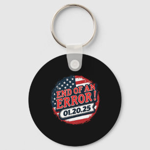 Inauguration Day 2025 End Of An Error Anti Trump 0 Key Ring