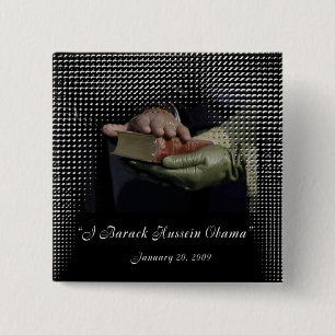 INAUGURATION DAY: BARACK HUSSEIN OBAMA 15 CM SQUARE BADGE
