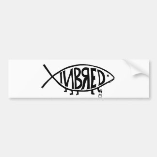 inbred bumper sticker