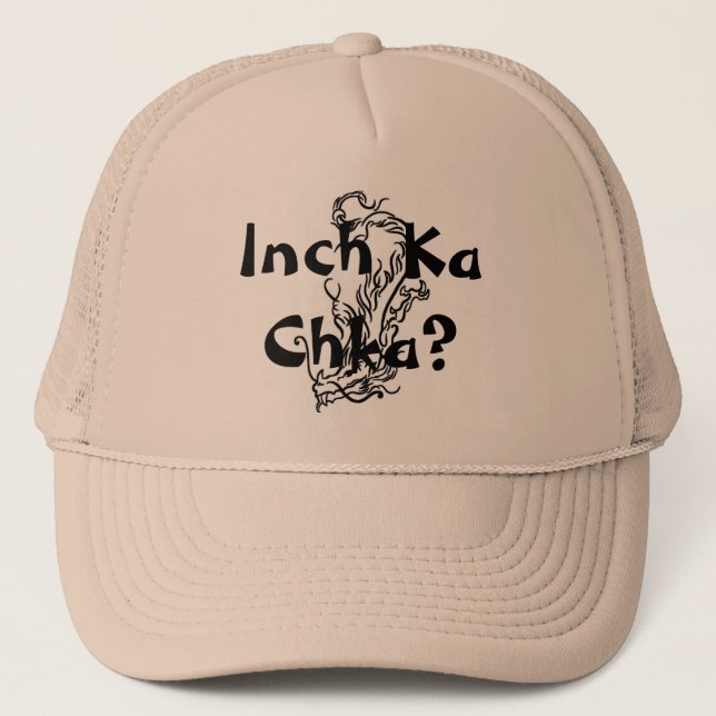 Inch Ka Chka? Hat (Front)