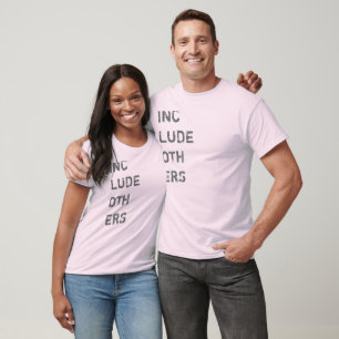 Include Others T-Shirt
