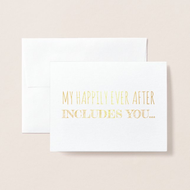 Includes You | Funny Bridesmaid Proposal Foil Card (Front With Envelope)
