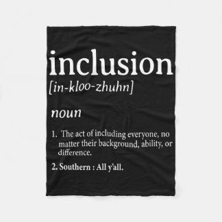 Inclusion Definition  Fleece Blanket