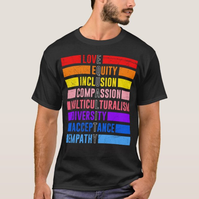 Inclusion Equality Kindness Acceptance Diversity   T-Shirt (Front)