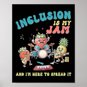 Inclusion Is My Jam Autism Awareness (2)  Poster