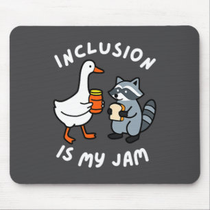 Inclusion Is My Jam Funny Goose Raccoon Autism Awa Mouse Pad