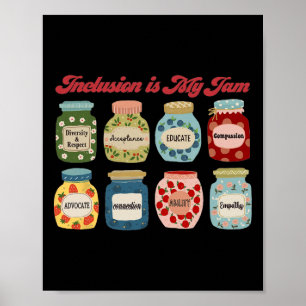 Inclusion Is My Jam Special Education Teacher Auti Poster