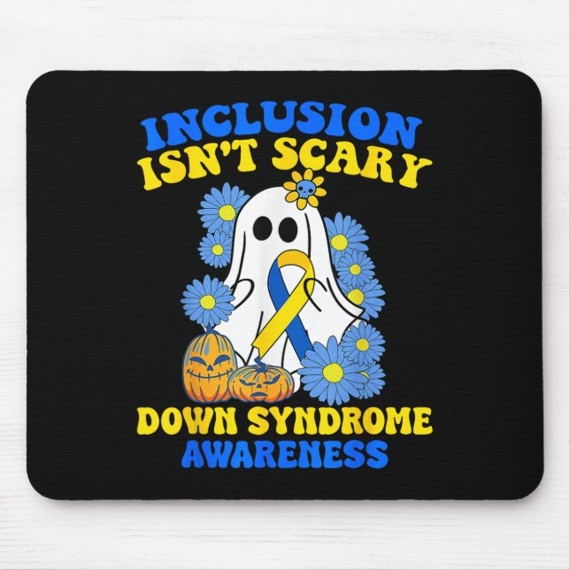 Inclusion Isnt Scary Halloween Ghost Down Syndrome Mouse Pad (Front)