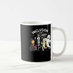 Inclusion Isn't Scary Teacher Skeleton Ghost Cute  Coffee Mug