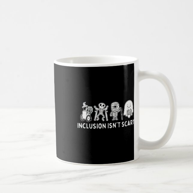 Inclusion Isn't Scary Teacher Skeleton Ghost Cute  Coffee Mug (Right)