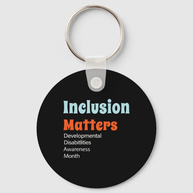 Inclusion Matters Developmental Disabilities Aware Key Ring (Front)