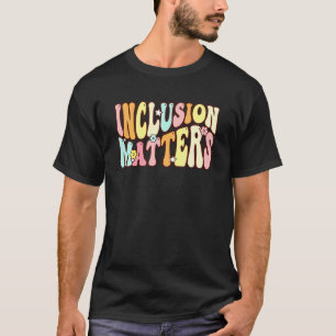 Inclusion Matters Retro Special Education Back To T-Shirt