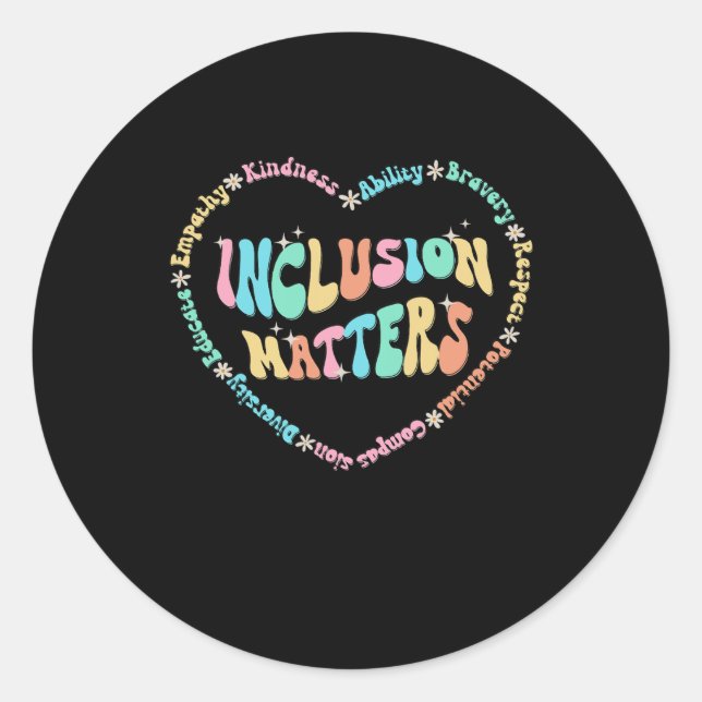 Inclusion Problems Autism Awareness Sped Teacher K Classic Round Sticker (Front)