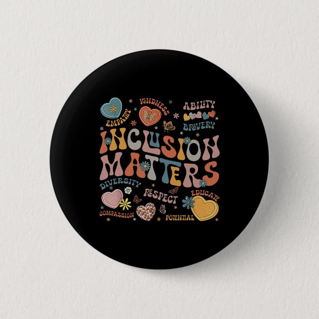 Inclusion Problems Shirt Autism Awareness Special  6 Cm Round Badge (Front)