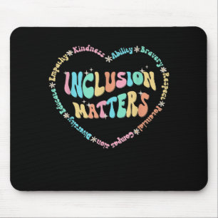 Inclusion S Autism Awareness Sped Teacher Kindness Mouse Pad